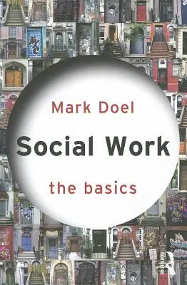 Trabajo social: Conceptos básicos - Social Work: The Basics