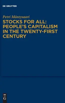 Acciones para todos: Capitalismo popular en el siglo XXI - Stocks for All: People's Capitalism in the Twenty-First Century