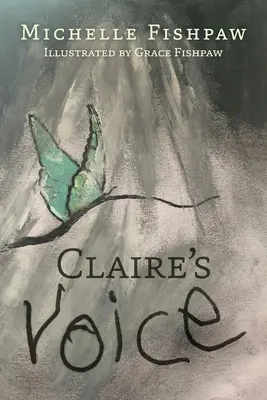 La voz de Claire - Claire's Voice