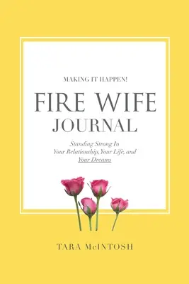 Diario de Fire Wife - Fire Wife Journal