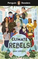 Penguin Readers Level 2: Los rebeldes del clima (ELT Graded Reader) - Penguin Readers Level 2: Climate Rebels (ELT Graded Reader)