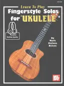 Aprende a tocar solos de fingerstyle para ukelele - Learn to Play Fingerstyle Solos for Ukulele