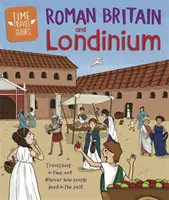 Guías de viajes en el tiempo: Bretaña romana y Londinium - Time Travel Guides: Roman Britain and Londinium