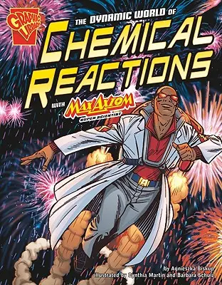 El dinámico mundo de las reacciones químicas con Max Axiom, Supercientífico - The Dynamic World of Chemical Reactions with Max Axiom, Super Scientist