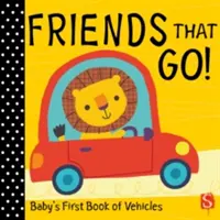 Amigos que se mueven - El primer libro de vehículos del bebé - Friends that go! - Baby's First Book of Vehicles