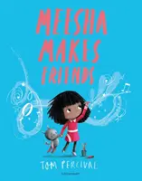 Meesha hace amigos - Un libro de sentimientos brillantes - Meesha Makes Friends - A Big Bright Feelings Book