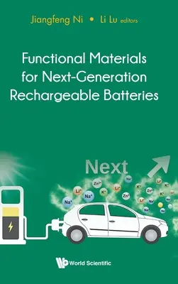 Materiales funcionales para la próxima generación de baterías recargables - Functional Materials for Next-Generation Rechargeable Batteries