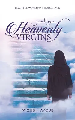 Vírgenes celestiales حور العين - Heavenly Virgins حور العين