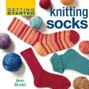 Cómo empezar a tejer calcetines - Getting Started Knitting Socks