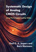 Diseño sistemático de circuitos CMOS analógicos - Systematic Design of Analog CMOS Circuits