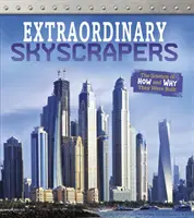 Rascacielos extraordinarios: la ciencia de cómo y por qué se construyeron - Extraordinary Skyscrapers - The Science of How and Why They Were Built