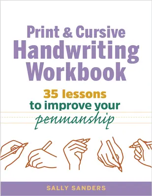 Libro de ejercicios de caligrafía: 35 lecciones para mejorar tu caligrafía - The Print and Cursive Handwriting Workbook: 35 Lessons to Improve Your Penmanship