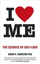 I Heart Me - La ciencia del amor propio - I Heart Me - The Science of Self-Love