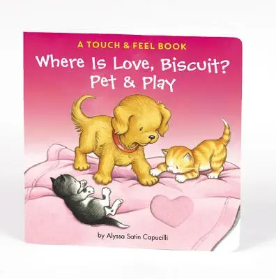 ¿Dónde está el amor, Biscuit? Un libro para tocar y sentir - Where Is Love, Biscuit?: A Touch & Feel Book