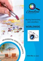 El detective de piedras preciosas: Comprar piedras preciosas y joyas en todo el mundo - The Gemstone Detective: Buying Gemstones and Jewellery Worldwide