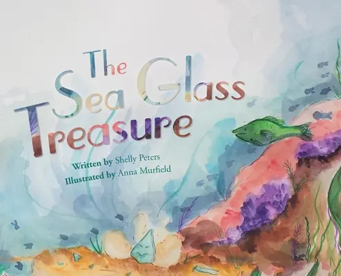 El tesoro de cristal - The Sea Glass Treasure