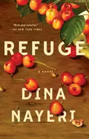 Refugio: Una novela - Refuge: A Novel