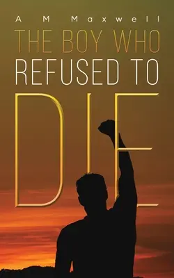 El niño que se negó a morir - The Boy Who Refused to Die