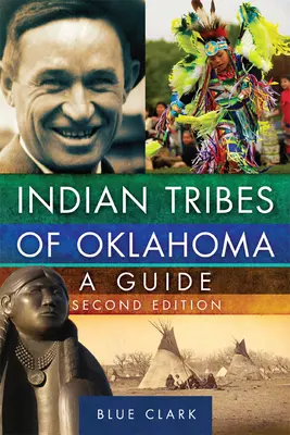 Tribus indias de Oklahoma, 261: Guía, segunda edición - Indian Tribes of Oklahoma, 261: A Guide, Second Edition