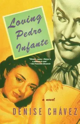 Amar a Pedro Infante - Loving Pedro Infante