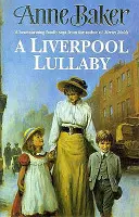 Liverpool Lullaby - Una conmovedora saga de amor, libertad y secretos familiares - Liverpool Lullaby - A moving saga of love, freedom and family secrets