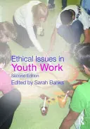 Cuestiones éticas en el trabajo con jóvenes - Ethical Issues in Youth Work