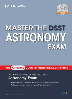 Dominar el examen de Astronomía Dsst - Master the Dsst Astronomy Exam