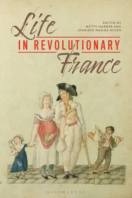 La vida en la Francia revolucionaria - Life in Revolutionary France