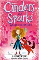 Cenizas y chispas: Magia a medianoche - Cinders and Sparks: Magic at Midnight