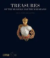 Tesoros de los mogoles y los maharajás: La colección Al Thani - Treasures of the Mughals and the Maharajas: The Al Thani Collection