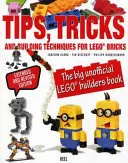 Consejos, trucos y técnicas de construcción - El gran libro no oficial de LEGO (R) para constructores - Tips, Tricks & Building Techniques - The Big Unofficial LEGO (R) Builders Book