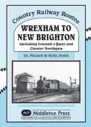 Wrexham a New Brighton - Incluyendo Connah's Quay y Chester Northgate - Wrexham to New Brighton - Including Connah's Quay and Chester Northgate