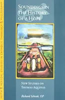 Sondeos en la historia de una esperanza: ensayos escogidos - Soundings in the History of a Hope: Selected Essays