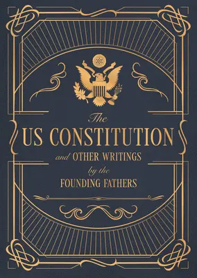 La Constitución de los Estados Unidos de América y otros escritos de los Padres Fundadores, 7 - The Constitution of the United States of America and Other Writings of the Founding Fathers, 7