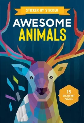 Pegatina a pegatina: Animales asombrosos - Sticker by Sticker: Awesome Animals