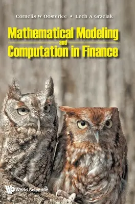 Modelización Matemática y Computación en Finanzas: Con ejercicios y códigos de ordenador Python y MATLAB - Mathematical Modeling and Computation in Finance: With Exercises and Python and MATLAB Computer Codes