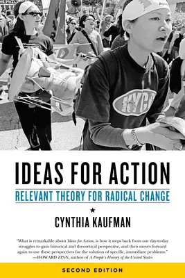 Ideas para la acción: Teoría relevante para un cambio radical - Ideas for Action: Relevant Theory for Radical Change