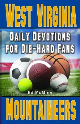 Devociones diarias para niños empedernidos West Virginia Mountaineers - Daily Devotions for Die-Hard Fans West Virginia Mountaineers