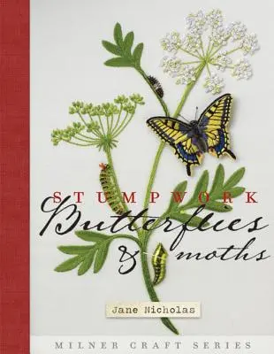 Mariposas y Polillas Stumpwork - Stumpwork Butterflies & Moths