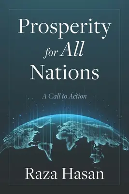 Prosperidad para todas las naciones: Un llamamiento a la acción - Prosperity for All Nations: A Call to Action