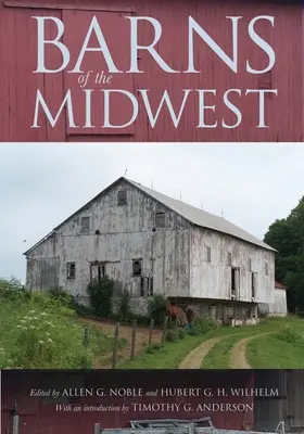 Graneros del Medio Oeste - Barns of the Midwest