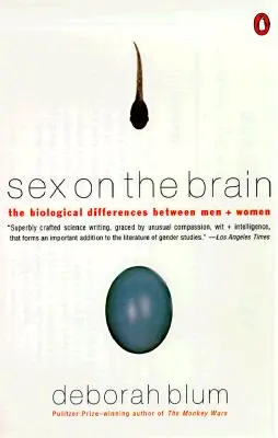 El sexo en el cerebro: Las diferencias biológicas entre hombres y mujeres - Sex on the Brain: The Biological Differences Between Men and Women