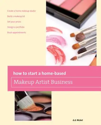 Cómo emprender un negocio de maquillaje desde casa - How to Start a Home-Based Makeup Artist Business