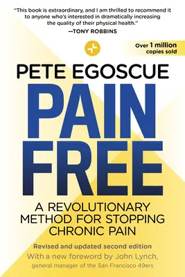 Sin dolor (Segunda edición revisada y actualizada): Un método revolucionario para acabar con el dolor crónico - Pain Free (Revised and Updated Second Edition): A Revolutionary Method for Stopping Chronic Pain