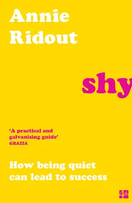 Tímido: Cómo ser callado puede llevar al éxito - Shy: How Being Quiet Can Lead to Success