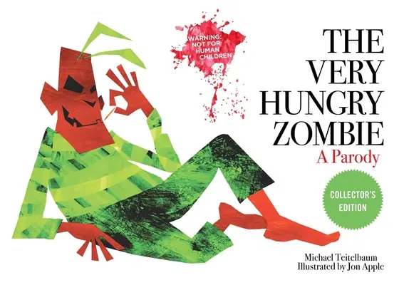 El zombi muy hambriento: Una parodia - The Very Hungry Zombie: A Parody