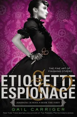 Etiqueta y espionaje - Etiquette & Espionage