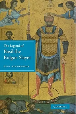 La leyenda de Basilio el matabulgares - The Legend of Basil the Bulgar-Slayer