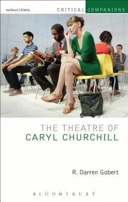 El teatro de Caryl Churchill - The Theatre of Caryl Churchill