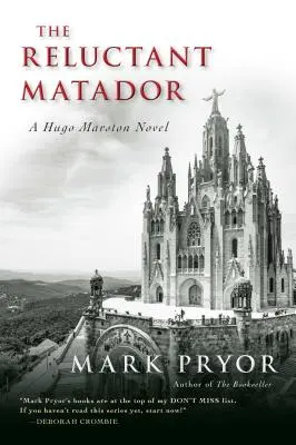 El matador reticente, 5: Una novela de Hugo Marston - The Reluctant Matador, 5: A Hugo Marston Novel